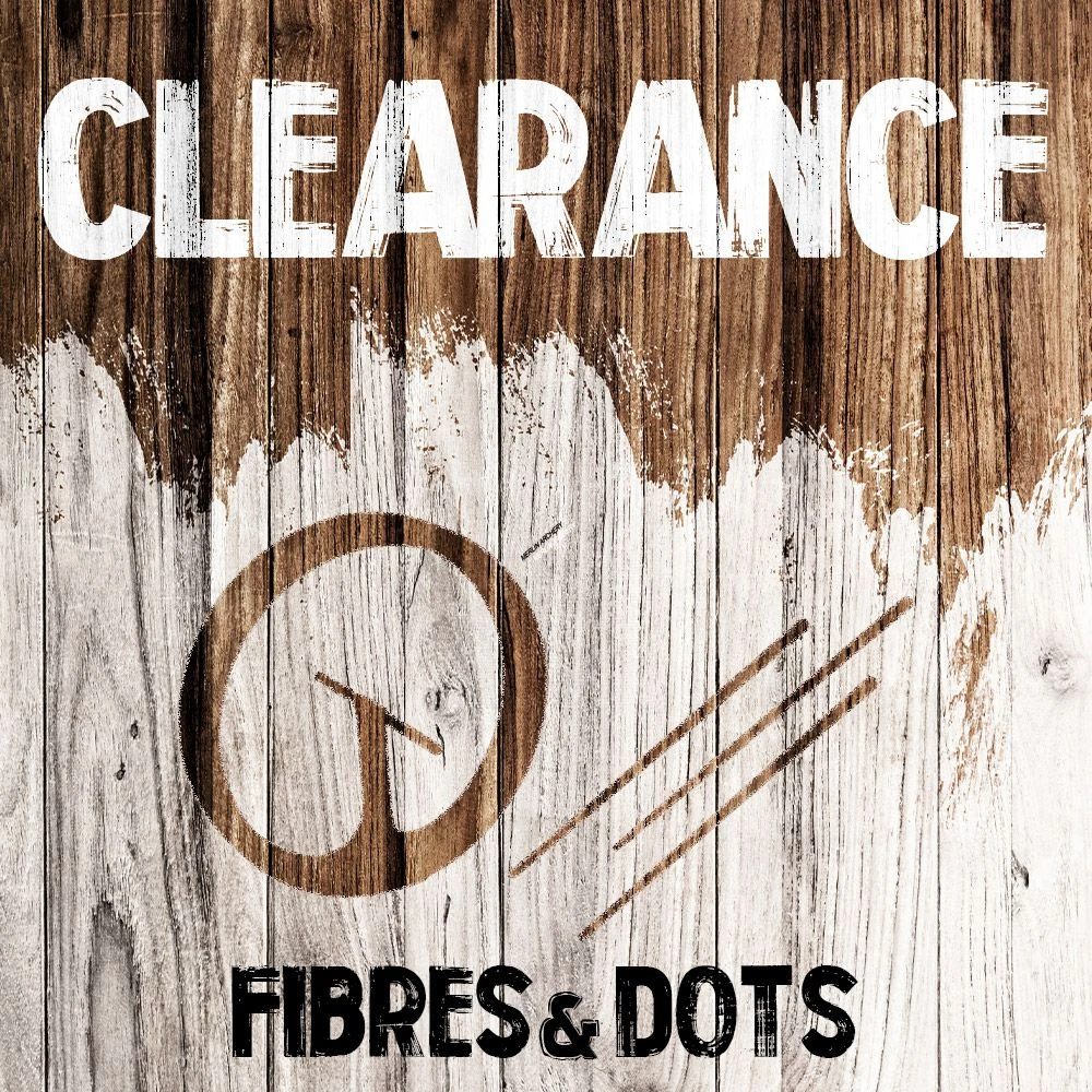 Clearance - Fibres & Dots 1 Clearance - Fibres & Dots